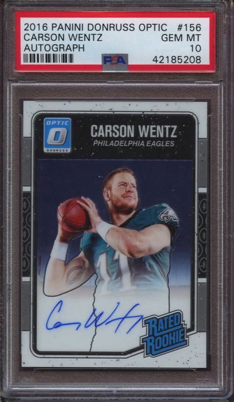 2016 Panini Donruss Optic 156 Carson Wentz Autograph 150 PSA 10 Gem