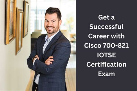 Exam Passing Strategies To Earn Cisco Iot Essentials For