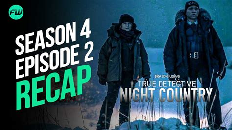 True Detective Night Country Season 4 Episode 2 Recap