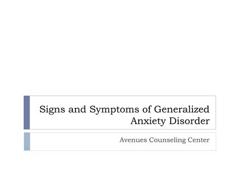 Signs And Symptoms Of Generalized Anxiety Disorder Ppt