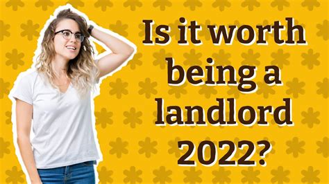 Is It Worth Being A Landlord 2022 Youtube