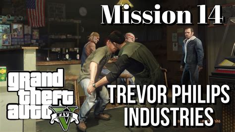 Grand Theft Auto V Ps5 Gameplay Walkthrough Mission Trevor Philips Industries Youtube