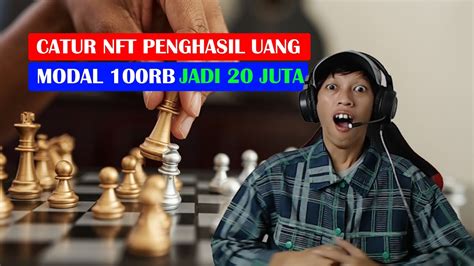 Modal 100rb Jadi 20Juta Mainkan Game Nft Penghasil Uang Crypto