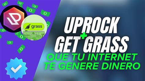 AIRDROP GRATIS QUE TE HARA GANAR DINERO CON TU WIFI GRASS UPROCK