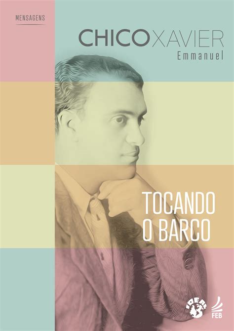 Tocando o barco IDEAL by Francisco Cândido Xavier Goodreads