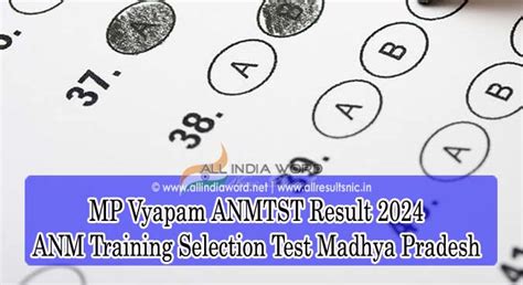 Mp Vyapam Anmtst Result Anm Training Selection Test Madhya