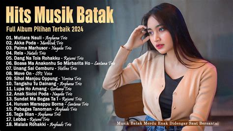 Lagu Batak Pilihan Terbaik 2024 Album Paling Hits Lagu Batak