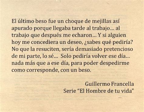 El último beso fue un choque de mejillas así apurado porque llegaba