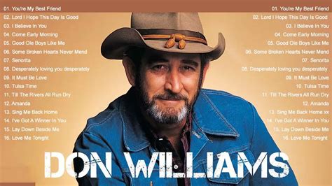 Best Of Songs Don Williams - Don Williams Greatest Hits Full Album | Don williams, Songs ...