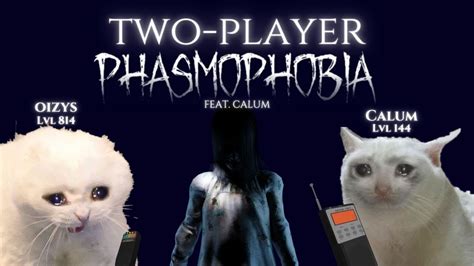 My Worst Fear Two Player Phasmophobia With Calum Youtube