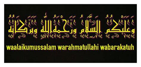 Tulisan Jawi Assalamualaikum Warahmatullahi Wabarakatuh Ucapan Salam Bahasa Arab With 1280x720