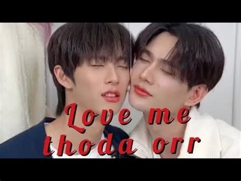 Love Me Thoda Orr Thai Bl Series Hindi Song Babe X Charlie