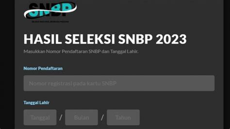 Bagaimana Cara Cek Hasil Seleksi Snbp 2023 Berikut Link Dan Tata Cara