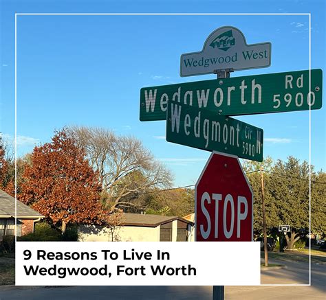 9 Reasons To Live In Wedgwood Fort Worth