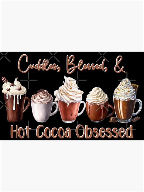 Cuddles Blessed Hot Cocoa Obessed Sticker For Sale By CraftChameleon Redbubble