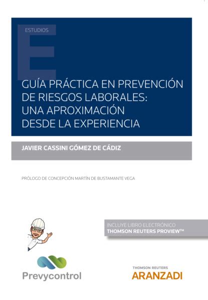 Guía práctica en prevención de riesgos laborales una aproximación