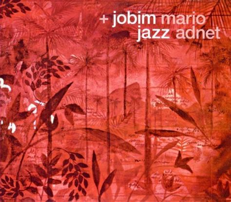 Mario Adnet Jobim Jazz Amazon Music