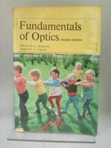 Fundamentals Of Optics 4th Ed Pub Mcgraw Hill Electromagnetics For