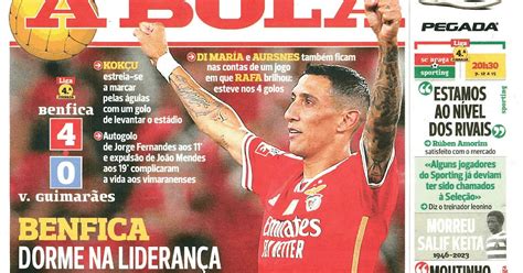 Fora De Jogo Capas A Goleada Do Benfica Em Grande Destaque Ainda