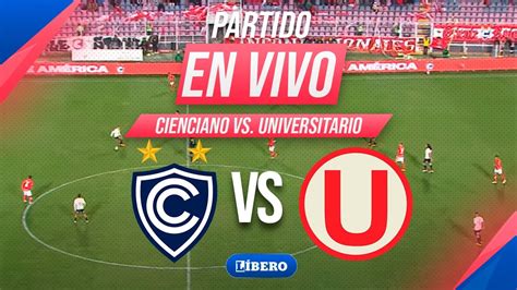 🔴 Cienciano Vs Universitario En Vivo Liga 1 Torneo Apertura 2024