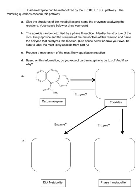 Solved Carbamazepine Can Be Metabolized By The EPOXIDE DIOL Chegg