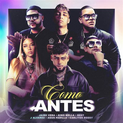 Como Antes feat Carlitos Rossy Agus Padilla Best música y letra