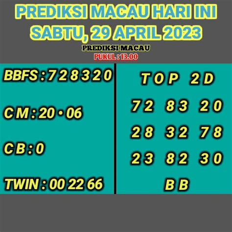 PREDIKSI MACAU HARI INI P1 13 00 29 APRIL 2023 BOCORAN TOTO MACAU