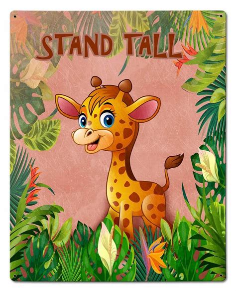 Stand Tall Giraffe Metal Sign 24 X 30 Inches