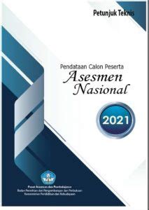 Petunjuk Teknis Juknis Pendataan Calon Peserta Asesmen Nasional AN