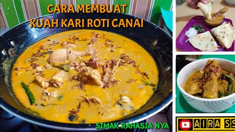 Cara Membuat Kuah Kari Roti Canai Part 2 Di Jamin Enak Youtube