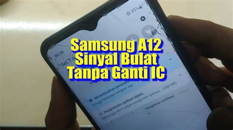 Samsung A12 Sinyal Bulat Not Signal Solution YouTube