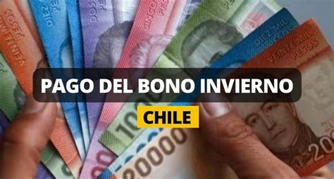 No te pagaron el Bono Invierno extraordinario Revisa acá con tu RUT