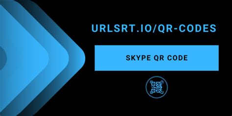 How To Generate A Qr Code For Skype Url Shortener Blog