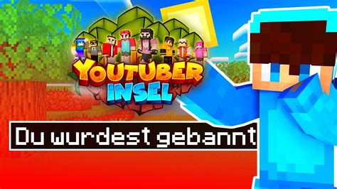 Ich Wurde Von Der Youtuber Insel 2 Gebannt YouTube