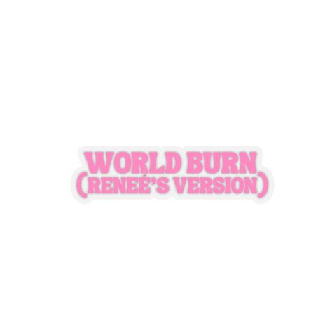 Reneé Rapp Sticker Regina George World Burn Renee Rapp Merch Etsy