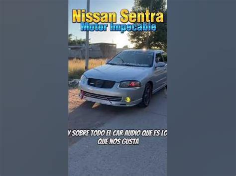 Nissan Sentra Tuning Parte 1 - YouTube
