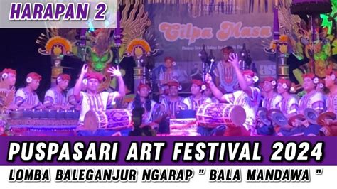 HARAPN 2 LOMBA BALEGANJUR NGARAP SEKA BALEGANJUR BALA MARDAWA