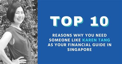 Top 10 Reasons To Choose Karen Tang As Your Financial Guide Karen