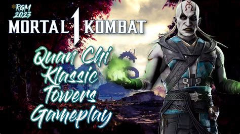 Mortal Kombat Quan Chi Klassic Towers Gameplay Youtube