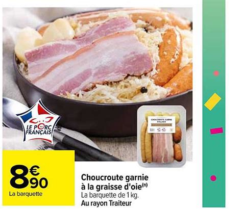 Promo Choucroute Garnie à La Graisse D oie chez Carrefour iCatalogue fr