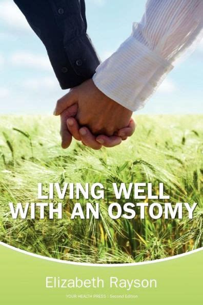 Living Well With An Ostomy By Elizabeth Rayson Paperback Barnes And Noble®