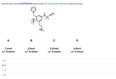 [Solved]: Identify how many N (NITROGEN) atoms have sp2