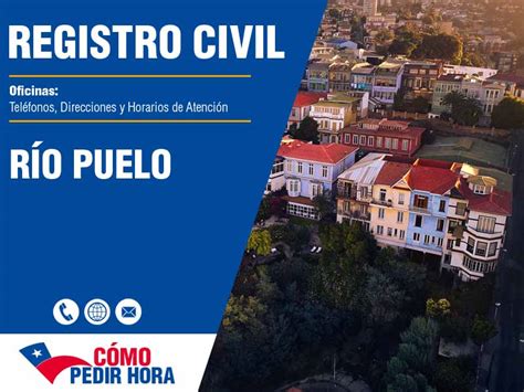 REGISTRO CIVIL en Río Puelo Los Lagos Oficinas y Teléfonos 2025