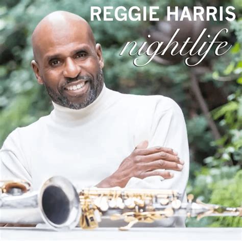 Listen To Reggie Harris Nightlife Smooth Jazz And Smooth Soul