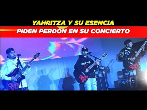 Yahritza y su Esencia pide perdón a mexicanos en pleno concierto Aquí