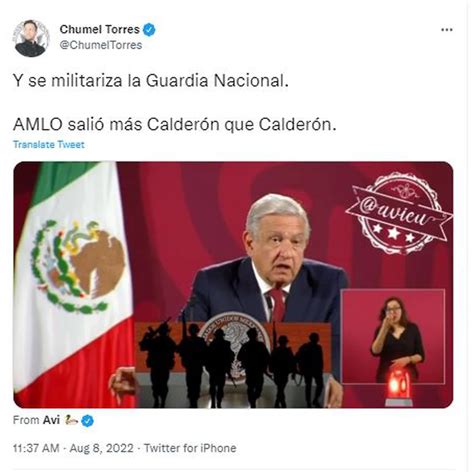 “más Calderón Que Calderón” Chumel Torres Tundió A Amlo Por Decreto