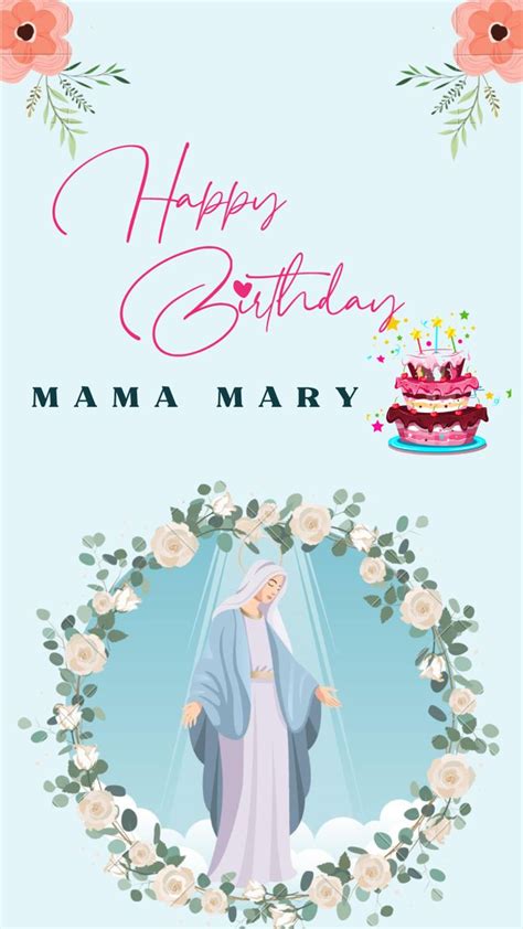 Happy Birthday Mother Mary Happy Birthday Mother Happy Birthday Mama