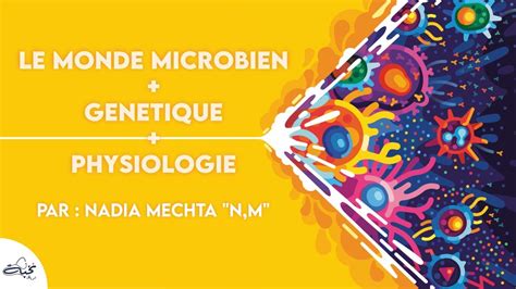 Monde Microbien Physiologie Et G N Tique Bact Rienne Par Nadia