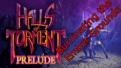 EZ Ember Halls Win Halls Of Torment Prelude 5 YouTube