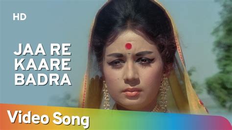 Jaa Re Kaare Badra (HD) | Dharti Kahe Pukar ke Songs | Sanjeev Kumar ...